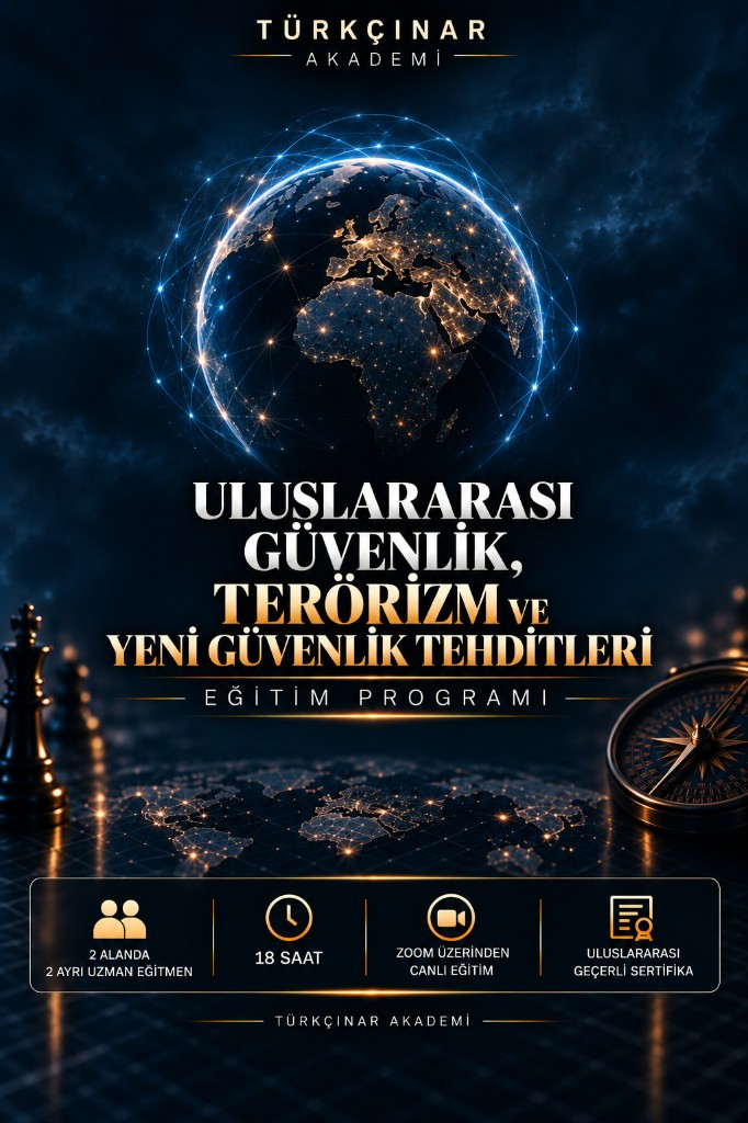Uluslararası Güvenlik, Terörizm ve Yeni Güvenlik Tehditleri